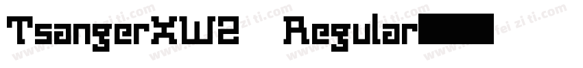 TsangerXWZ Regular字体转换